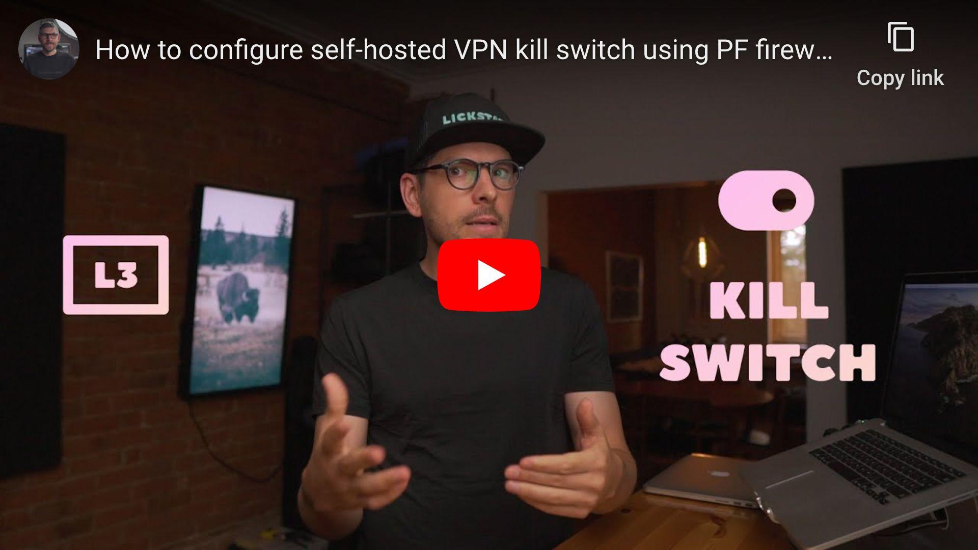 How to configure self-hosted VPN kill switch using PF firewall on macOS
