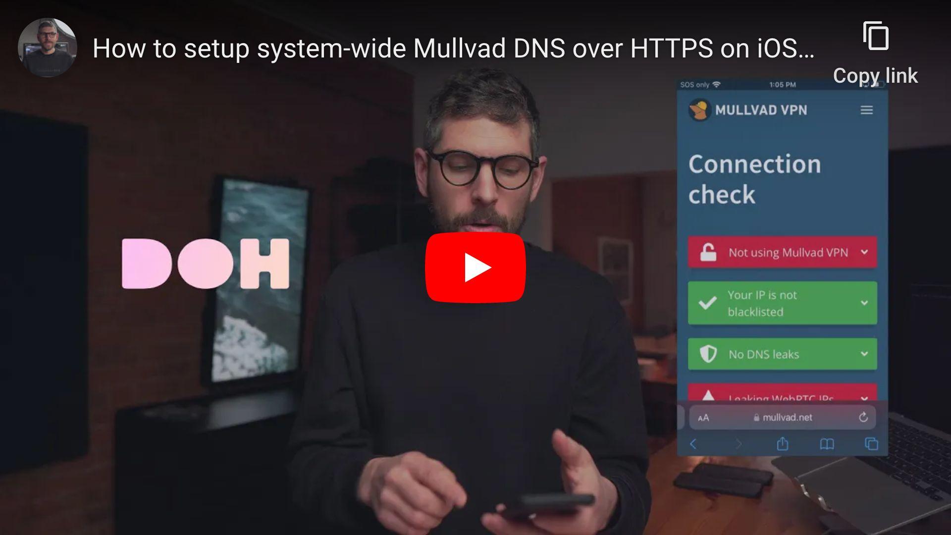 How to setup system-wide Mullvad DNS over HTTPS on iOS and macOS
